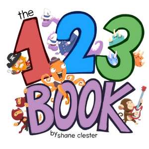 The 123 Book de Shane Clester