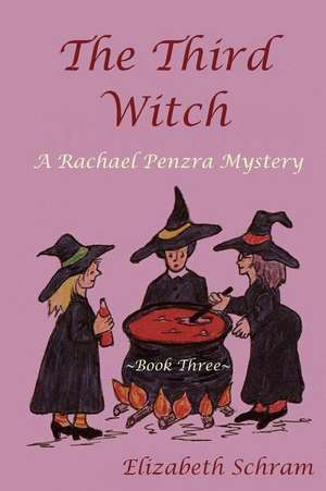 The Third Witch (Book 3) de Elizabeth Schram