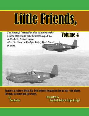 Little Friends, Volume IV de Tom Mullen