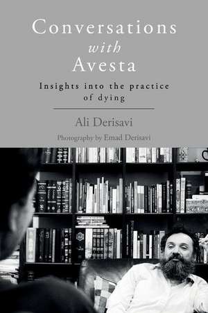 Conversations with Avesta de Ali Derisavi