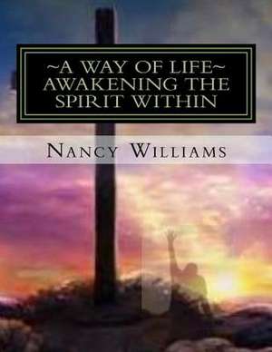 A Way of Life de Nancy Williams