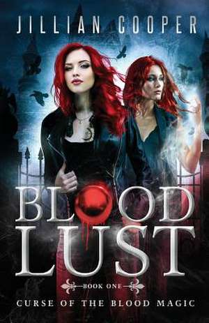 Blood Lust de Jill Cooper