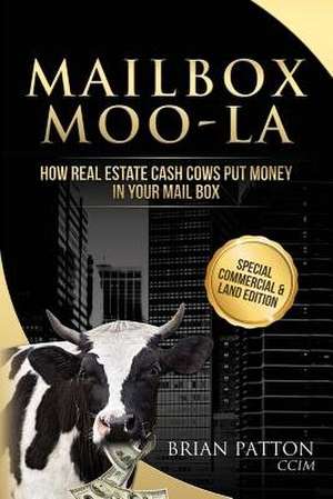 Mailbox Moo-La Special Edition de CCIM Brian Patton