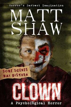 Clown de Matt Shaw