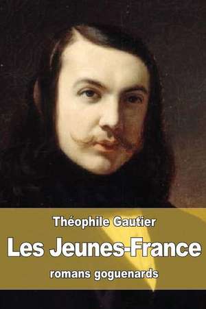 Les Jeunes-France de Theophile Gautier