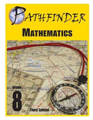 Pathfinder Mathematics Grade 8 de Jonathan D. Kantrowitz