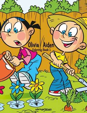 Olivia & Aiden Coloring Book 1 de Nick Snels