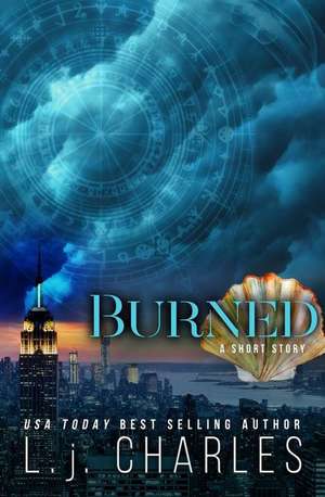 Burned de L. J. Charles