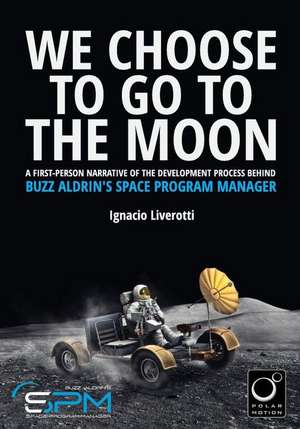 We Choose to Go to the Moon (Black & White Edition) de MR Ignacio E. Liverotti