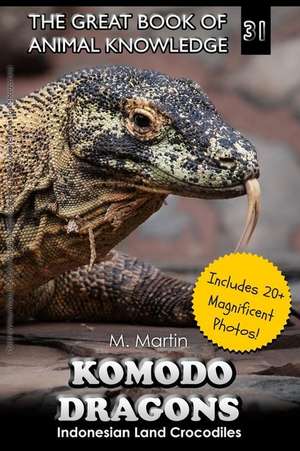 Komodo Dragons de M. Martin