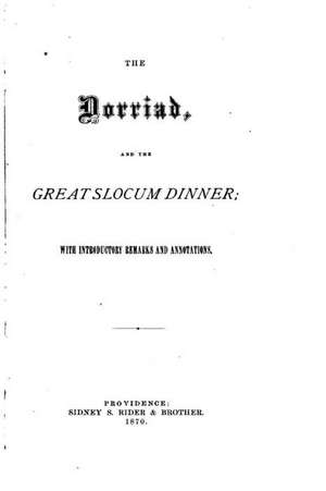 The Dorriad, and the Great Slocum Dinner de Sidney and Rivers