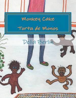 Monkey Cake - Torta de Monos de Delia Berlin