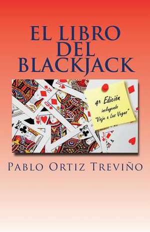 El Libro del Blackjack de Pablo Ortiz Trevino