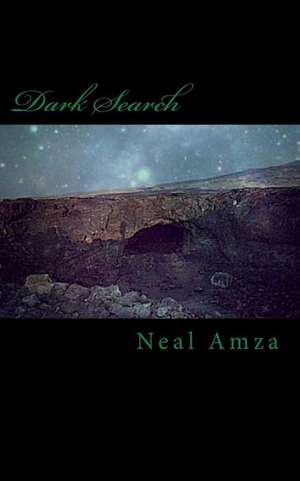 Dark Search de Neal Amza