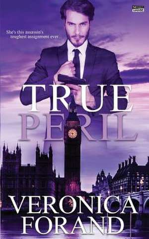 True Peril de Veronica Forand