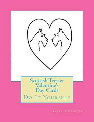 Scottish Terrier Valentine's Day Cards de Gail Forsyth