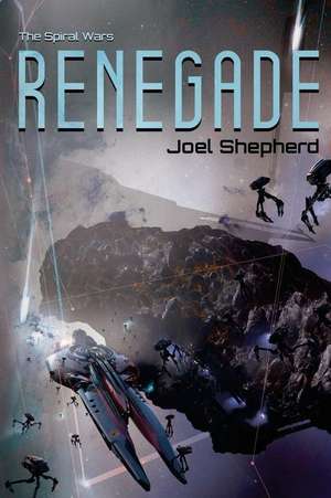 Renegade de Joel Shepherd