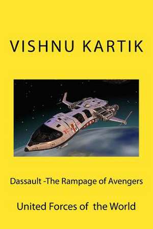 Dassault -The Rampage of Avengers de MR Vishnu Ganrau Kartik