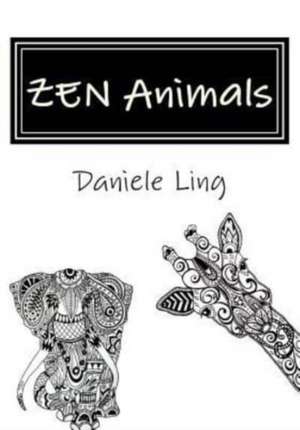 Zen Animals de Daniele Ling