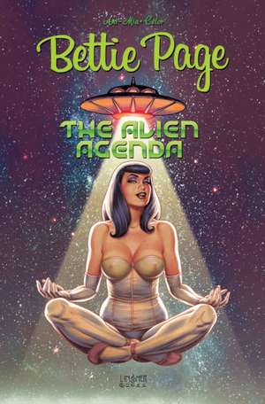 Bettie Page: Alien Agenda de Mia McLaughlin