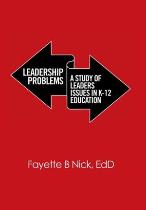 Leadership Problems de EdD Fayette B Nick