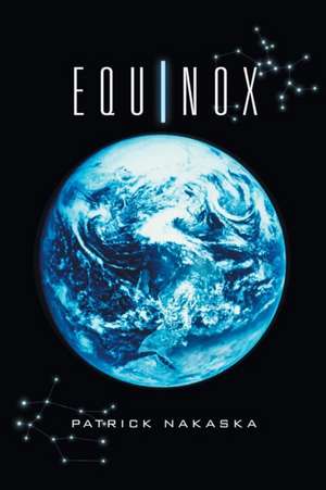 Equinox de Patrick Nakaska