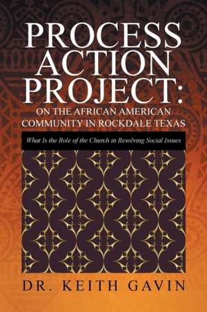 Process Action Project de Keith Gavin