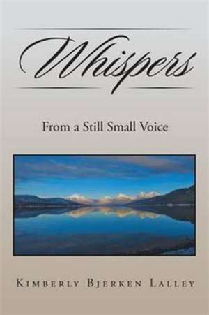 Whispers de Kimberly Bjerken Lalley