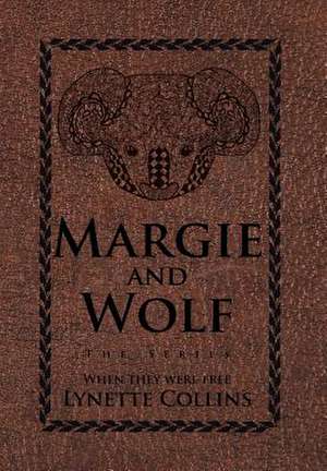 Margie and Wolf de Lynette Collins