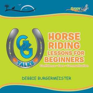 Gg Talks - Horse Riding Lessons for Beginners de Debbie Burgermeister