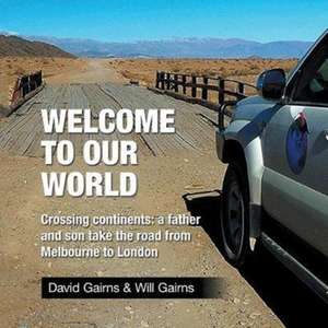 Welcome to Our World de David Gairns