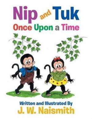 Nip and Tuk de J. W. Naismith