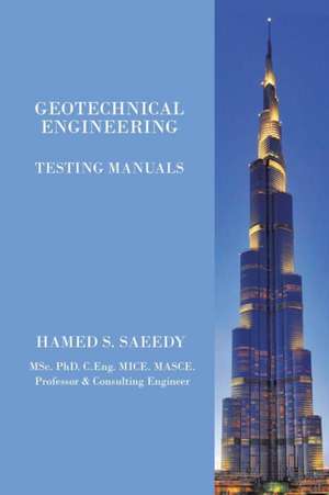 Geotechnical Engineering de Hamed S. Saeedy