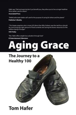 Aging Grace de Tom Hafer