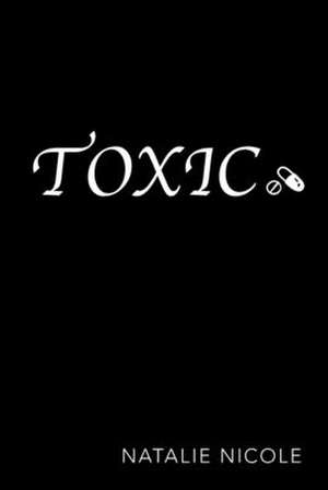 Toxic de Natalie Nicole