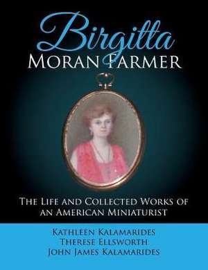 Birgitta Moran Farmer de Kalamarides, Kathleen