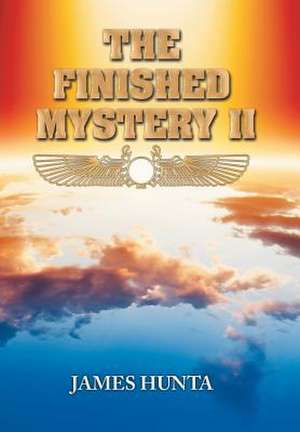 The Finished Mystery II de James Hunta