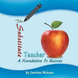 The Substitute Teacher de Mickens, Carattee