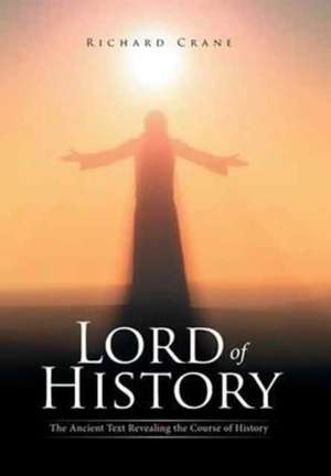 Lord of History de Richard Crane