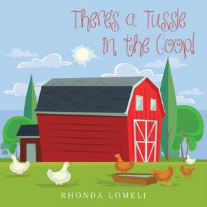 There's a Tussle in the COOP! de Rhonda Lomeli