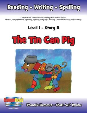 Level 1 Story 5-The Tin Can Pig de Turner, Margaret W.