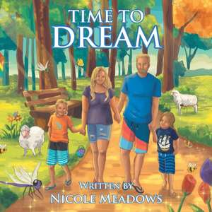 Time to Dream de Nicole Meadows