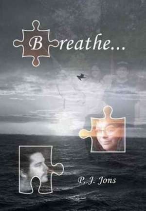 Breathe de P. J. Jons