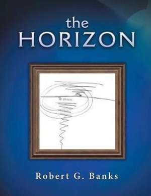 The Horizon de Robert G. Banks