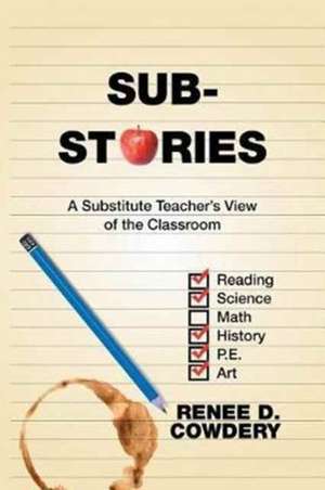 Sub Stories de Renee D. Cowdery