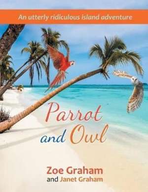 Parrot and Owl de Janet Graham