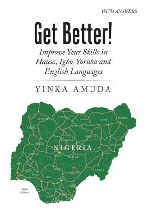 Get Better! de Yinka Amuda