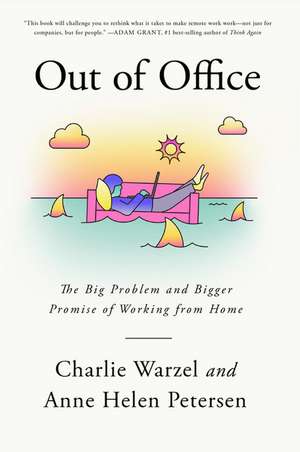 Out of Office de Charlie Warzel