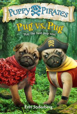 Puppy Pirates #6 de Erin Soderberg