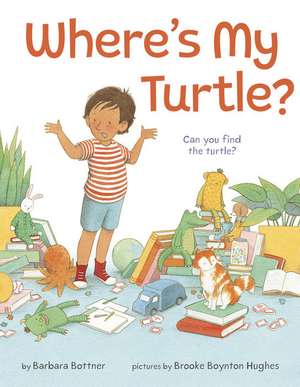 Where's My Turtle? de Barbara Bottner